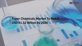 Paper Chemicals Market report 2027 focuses on top company’s research methodology drivers and opportunities