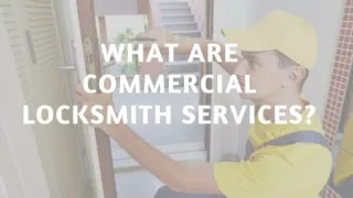 What are Commercial Locksmiths Services