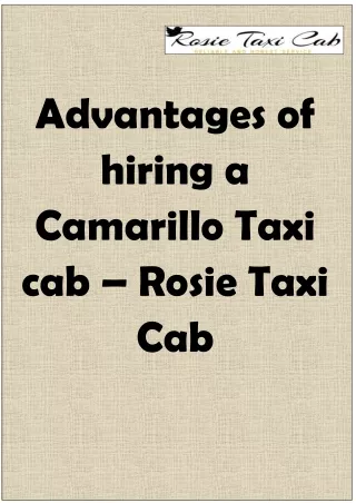 Advantages of hiring a Camarillo Taxi cab – Rosie Taxi Cab