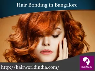 Hair Bonding in Bangalore