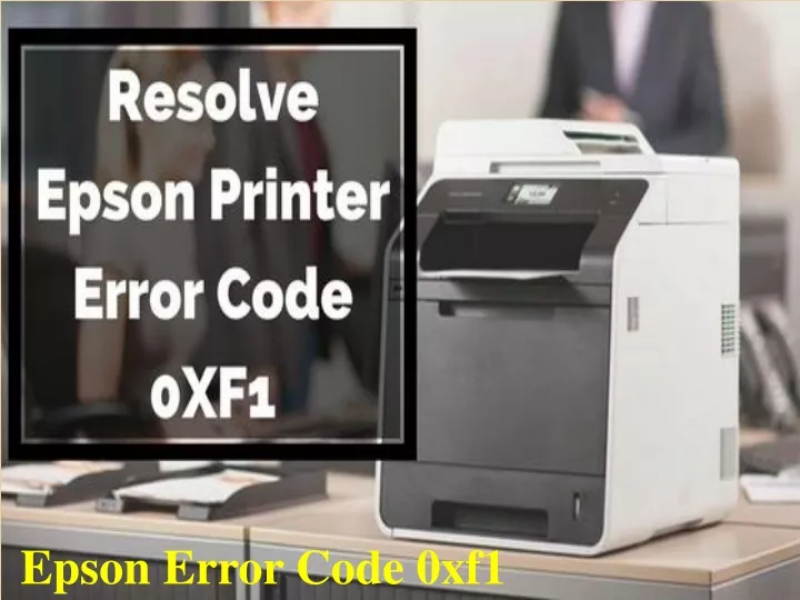 epson error code 0xf1