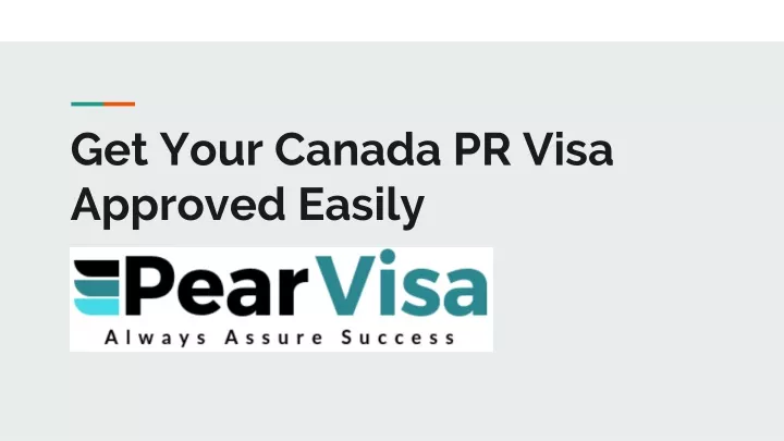 get your canada pr visa approved easily