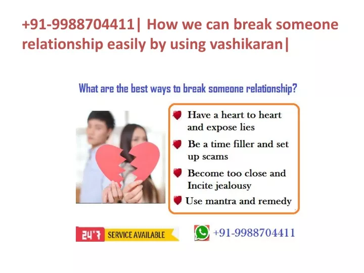91 9988704411 how we can break someone relationship easily by using vashikaran