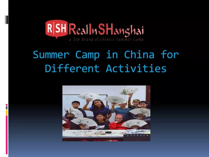 summer camp in china for different activities