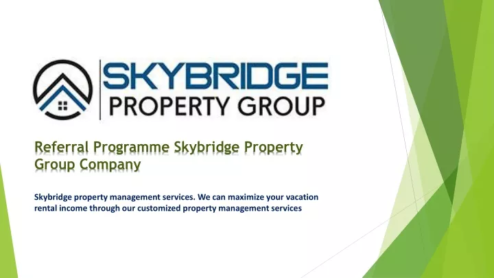 referral programme skybridge property group company