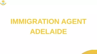 immigration agent adelaide