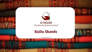 Kullu Shawls - Buy Pure Pashmina Shawls and Wool Shawls Online