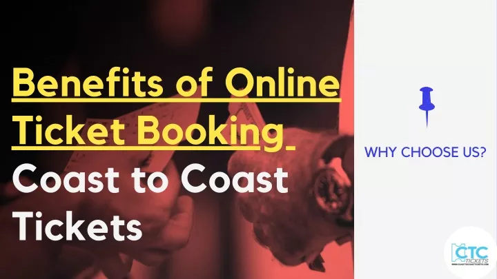 benefits of online ticket booking coast to coast