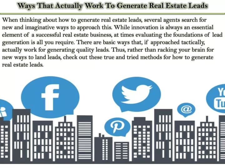 ways that actually work to generate real estate