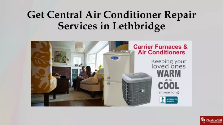 get central air conditioner repair services in lethbridge