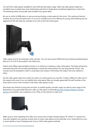you will find a video games available for each