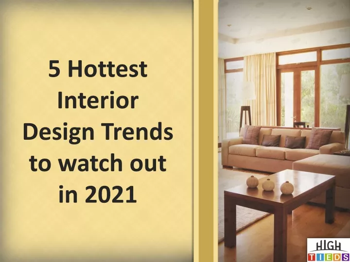 5 hottest interior design trends to watch out in 2021