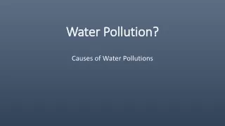 What is Water Pollution and its Causes