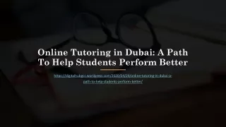 online tutoring in dubai a path to help students perform better
