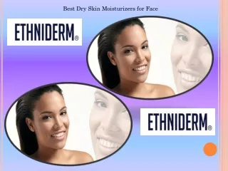 Best Dry Skin Moisturizers for Face