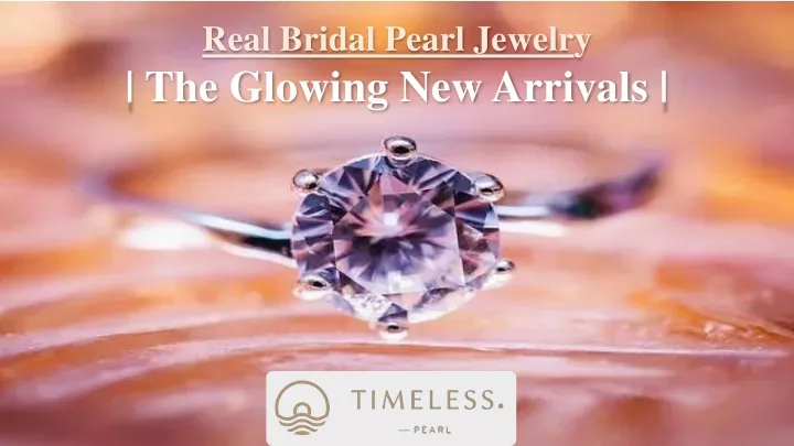 real bridal pearl jewelr y the glowing new arrivals