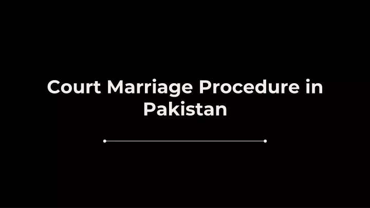 court marriage procedure in pakistan