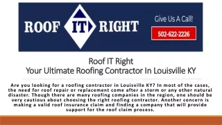 Roof IT Right – Your Ultimate Roofing Contractor In Louisville KY