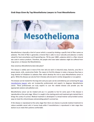 Grab steps given by top mesothelioma lawyers to treat mesothelioma