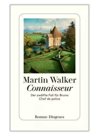 [PDF] Free Download Connaisseur By Martin Walker