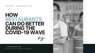 How restaurants can do better during the COVID-19 | Industry trends, Stats & Consumer behavior reports by Oyerohit