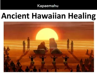Ancient Hawaiian Healing