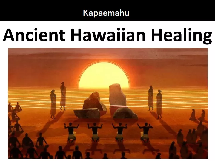 ancient hawaiian healing