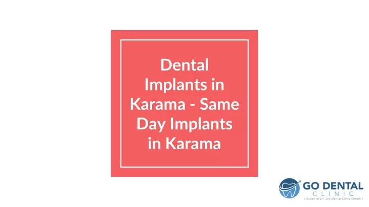 dental implants in karama same day implants in karama