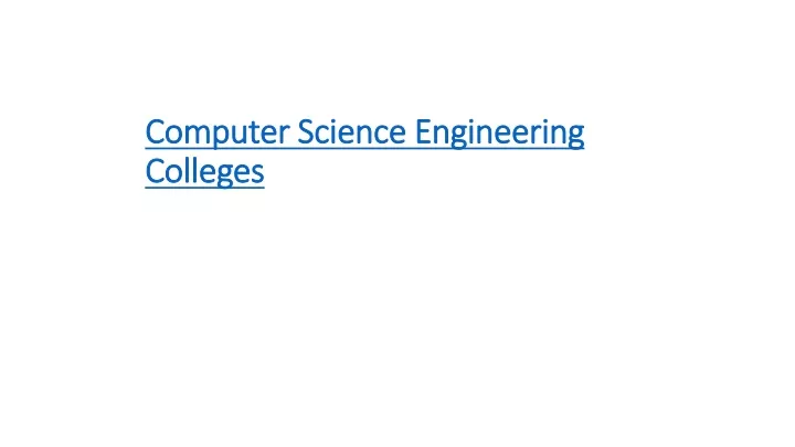 computer science engineering colleges