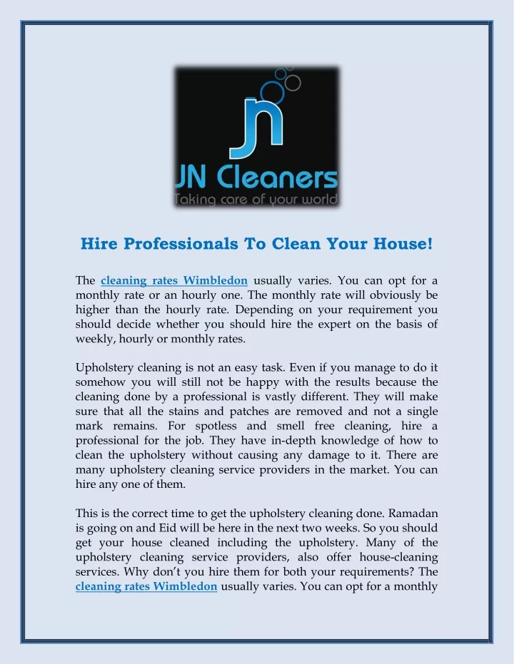 hire professionals to clean your house