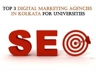 Top 3 Digital Marketing Agencies in Kolkata For Universities