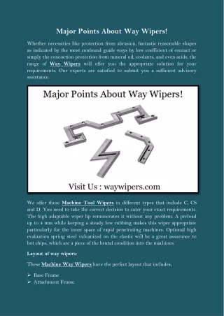 Major Points About Way Wipers!