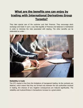 Trading Benefits with International Derivatives Group