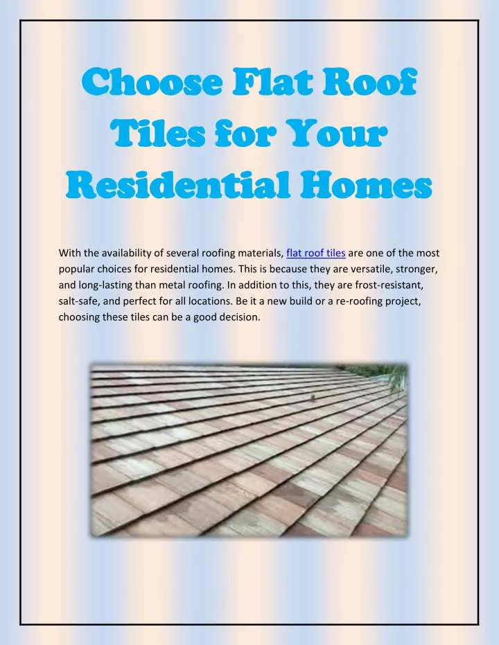 choose flat roof choose flat roof tiles for your