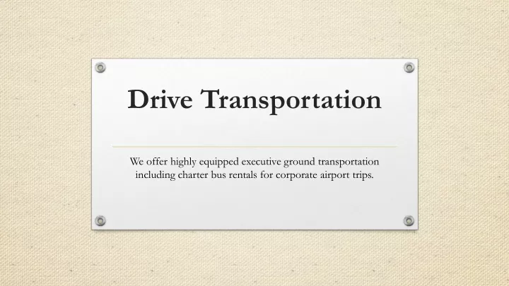 drive transportation