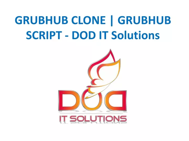 grubhub clone grubhub script dod it solutions