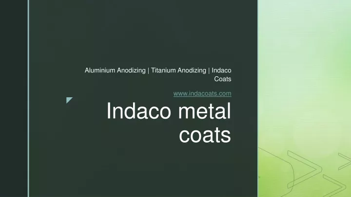 aluminium anodizing titanium anodizing indaco coats www indacoats com