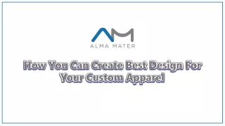 how you can create best design for your custom