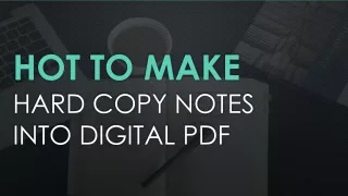 hot to make hard copy notes into digital pdf