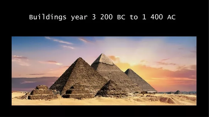 buildings year 3 200 bc to 1 400 ac