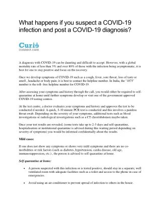 What happens if you suspect a COVID-19 infection and post a COVID-19 diagnosis?
