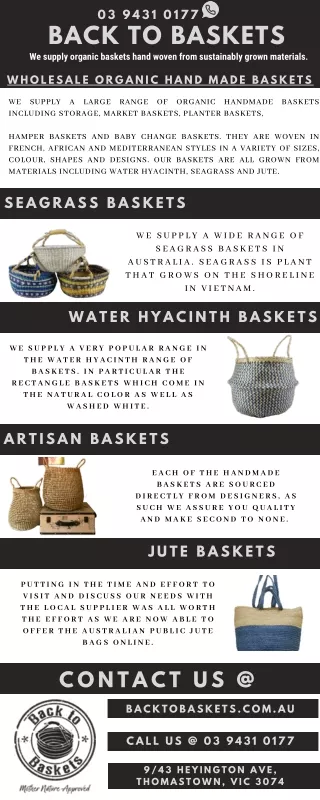 BACK TO BASKETS We supply organic baskets hand woven from sustainably grown materials.