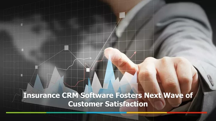 insurance crm software fosters next wave