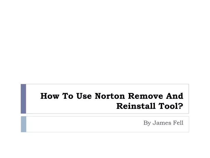 how to use norton remove and reinstall tool