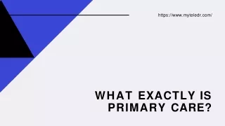 What Exactly is Primary Care?