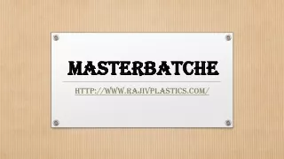 masterbatche