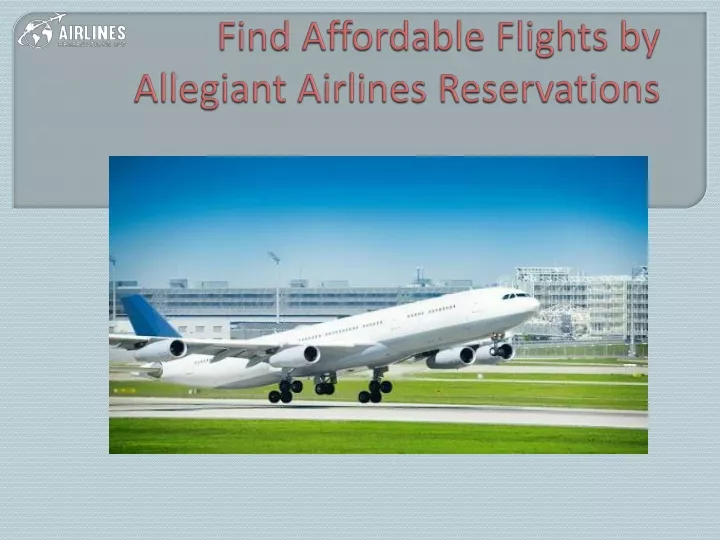 find affordable flights by allegiant airlines reservations