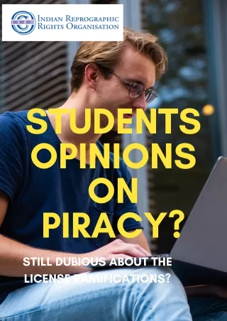 Students Opinions on Piracy - Indian Reprographic Rights Organisation (IRRO)