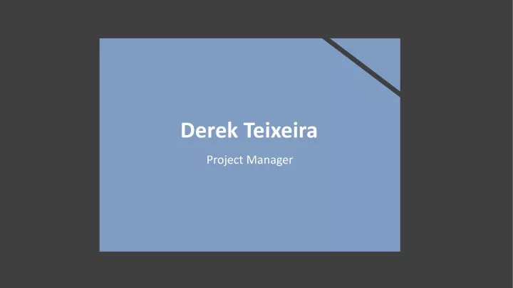 derek teixeira