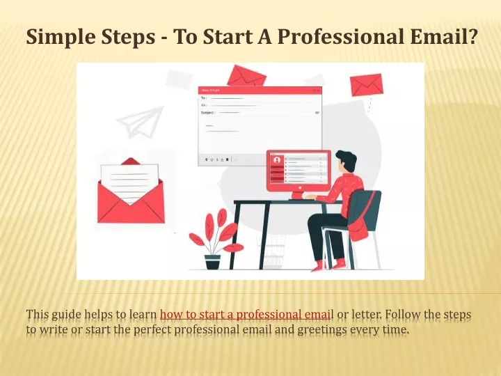 simple steps to start a professional email